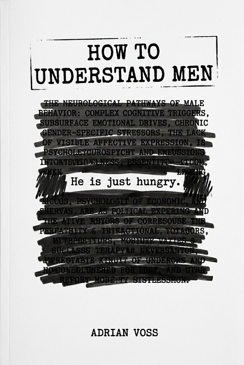 ler totalmente How to Understand Men: It's Simpler Than You Think (That's the Problem): Why Men Say Exactly What They Mean, Why You Don't Believe Them, and What to Do... Advice Series) (English Edition)