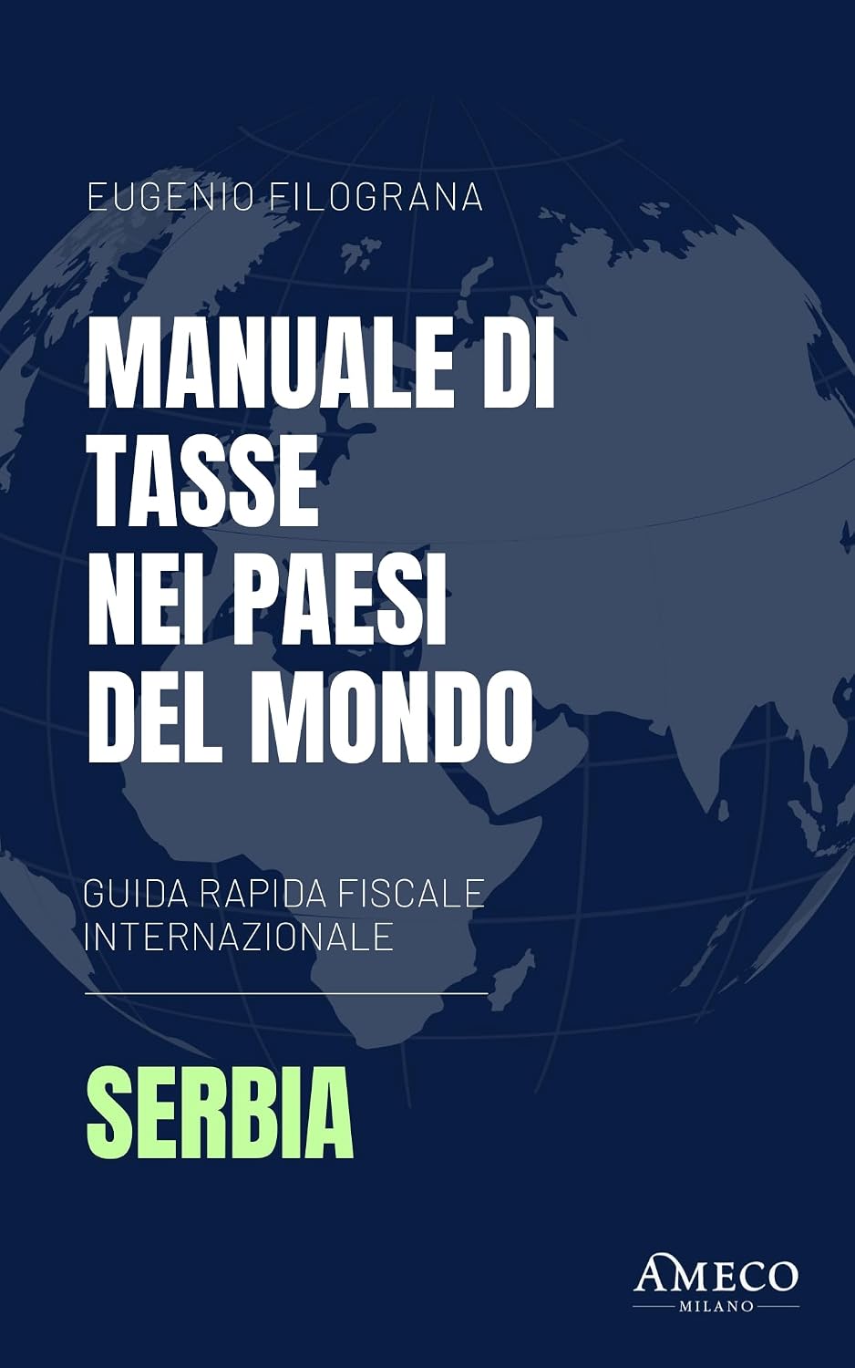 Manuale di Tasse nei Paesi del Mondo - Serbia (Italian Edition) baixar o livro de graça