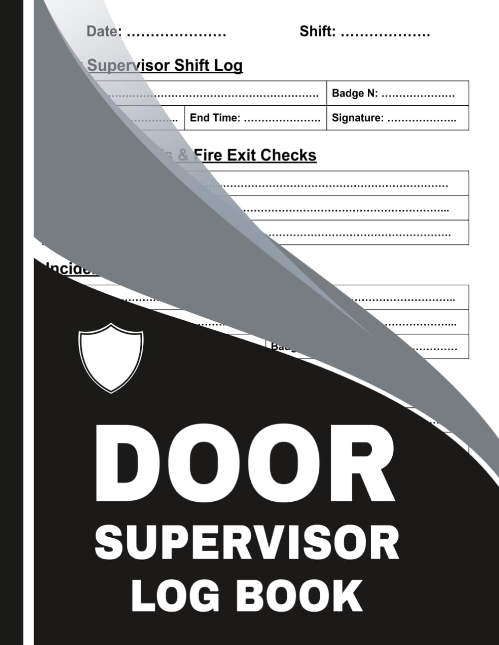 Door Supervisor Log Book: Book for Track Admissions, Refusals, Rejections, Searches, and Incident Reports baixar livro de graça