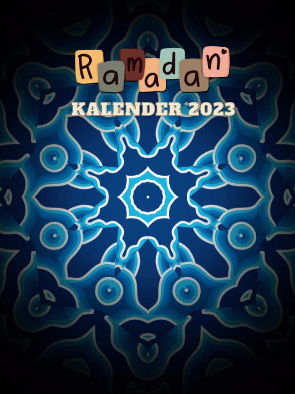 Ramadan Kalender 2023: Zum Befüllen, islamische Planer, To-Do-Liste, Ziele, Dua des Tages (German Edition) baixar o livro de graça