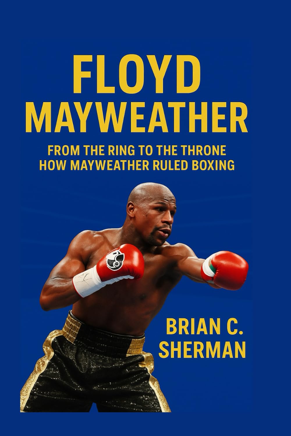 capítulo por capítulo baixar FLOYD MAYWEATHER: From The Ring To The Throne-How Mayweather Ruled Boxing