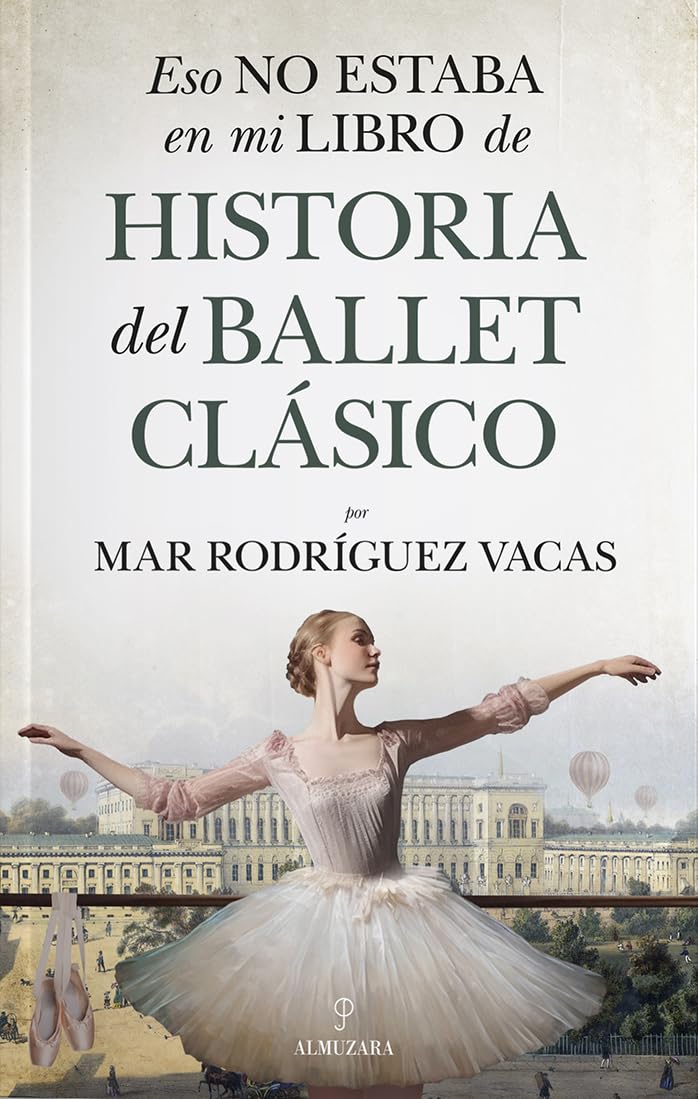 Eso no estaba en mi libro de historia del ballet clásico (Spanish Edition) baixar o livro de graça
