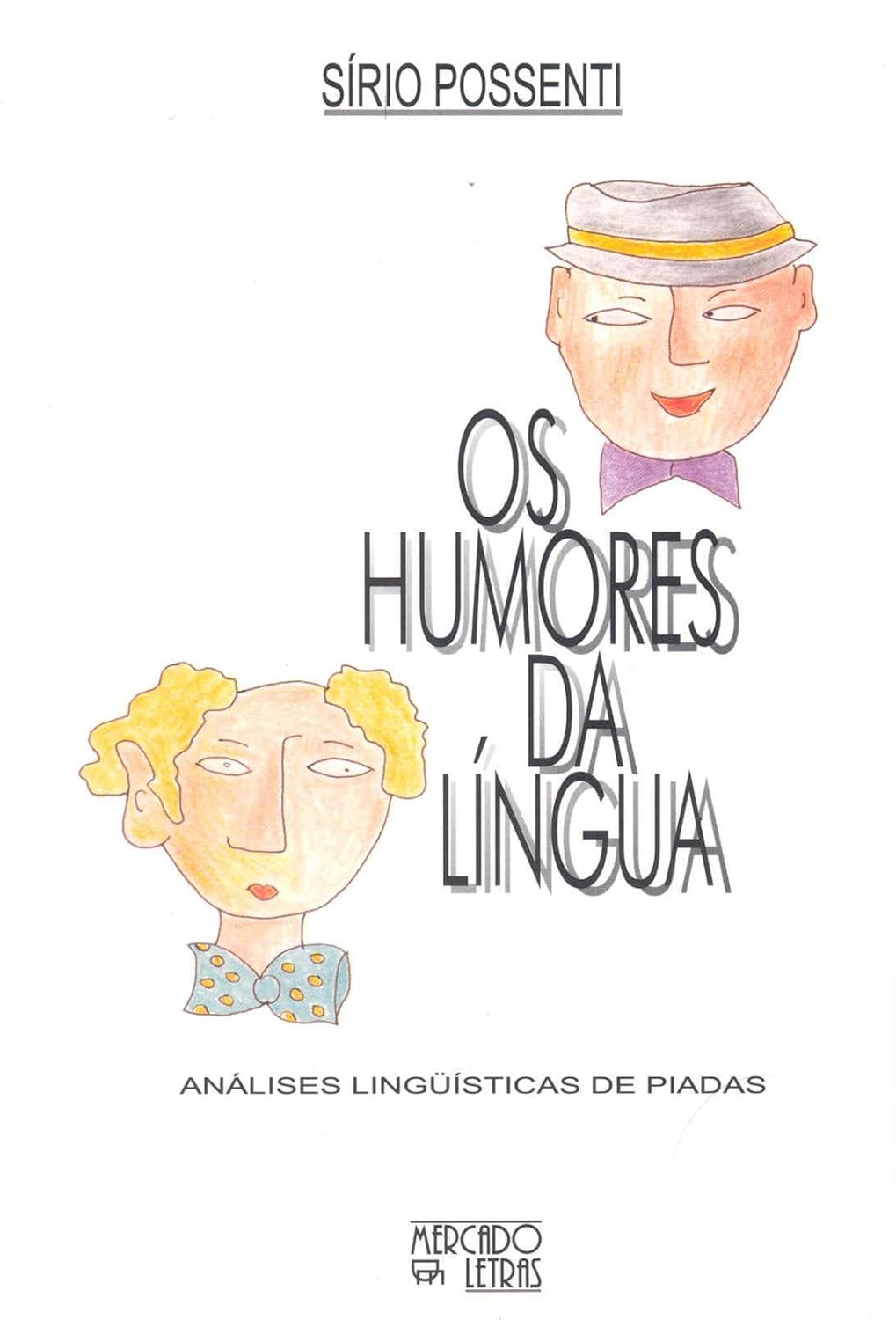 capítulo por capítulo baixar Os Humores da Língua: Análises Linguísticas de Piadas