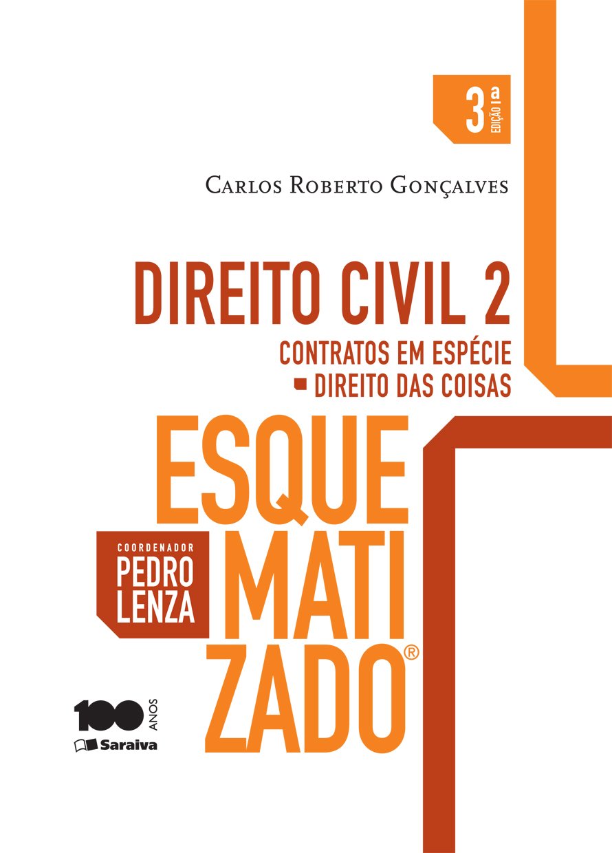 Direito Civil. Contratos em Espécie, Direito das Coisas - Volume 2. Coleção Esquematizado baixar o livro de graça