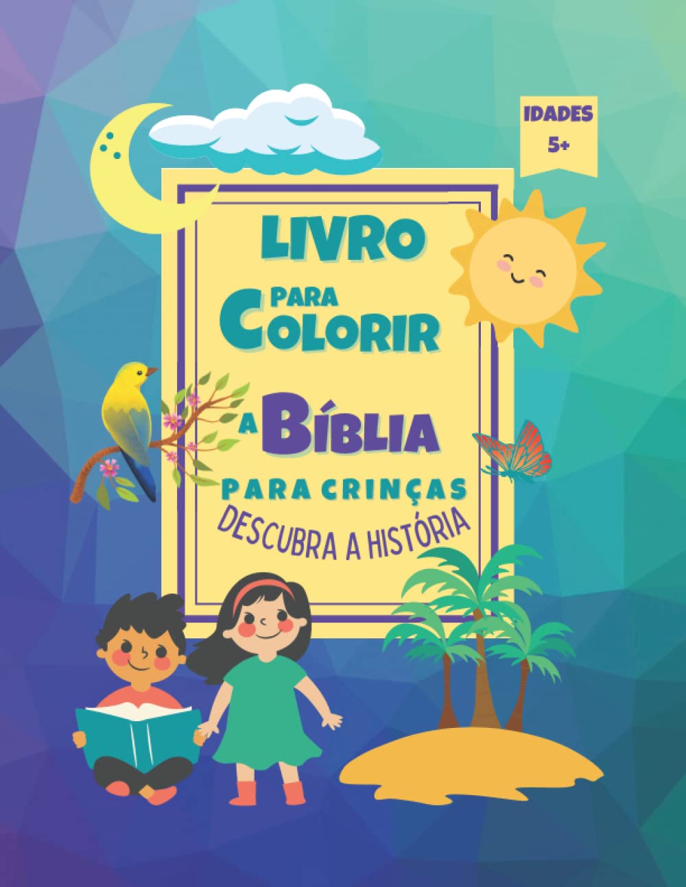 Livro para Colorir a Bíblia para Crianças | Descubra a história | Idades 5+: Colorir os 50 desenhos mais amados das Histórias Bíblicas do Antigo Testamento | versão de capa 1 (Portuguese Edition) baixar o livro de graça