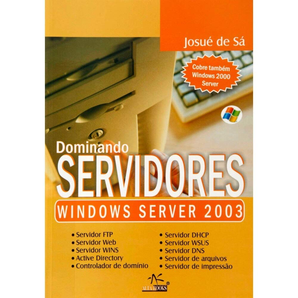 Dominando Servidores Windows Server 2003 baixar o livro de graça