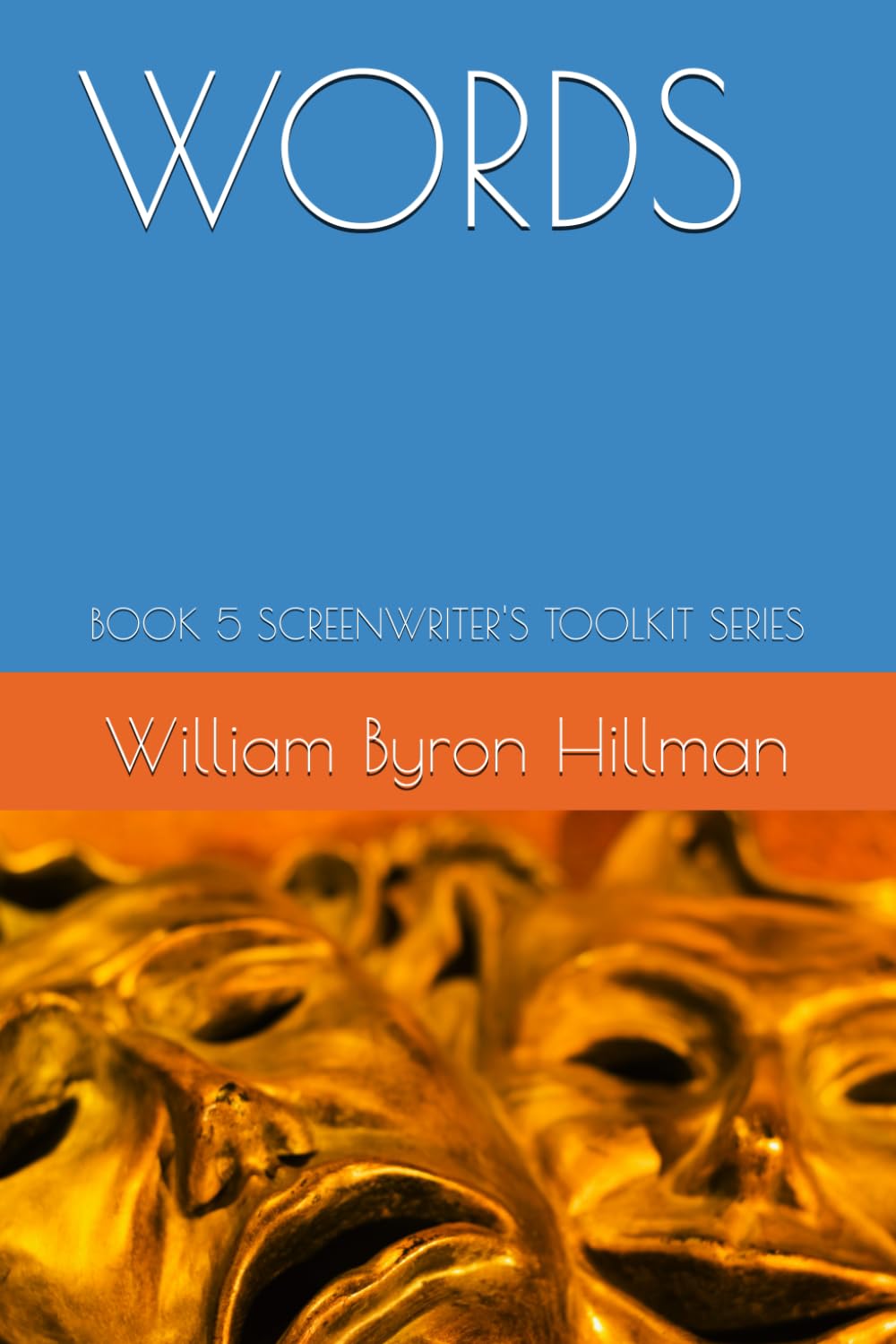 capítulo por capítulo baixar WORDS: BOOK 5 SCREENWRITER'S TOOLKIT SERIES