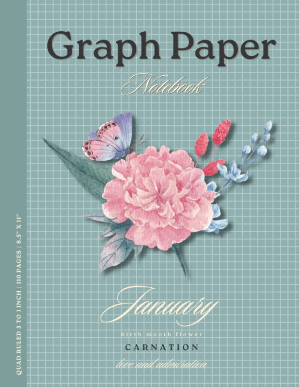 Graph Paper Notebook: January's Carnation: A Graceful Birth Month Watercolor Flower Notebook for Students, Writers and Professionals | 5x5 Quad Ruled... Art & Design | Perfect for Notes/Ideas. baixar livro de graça