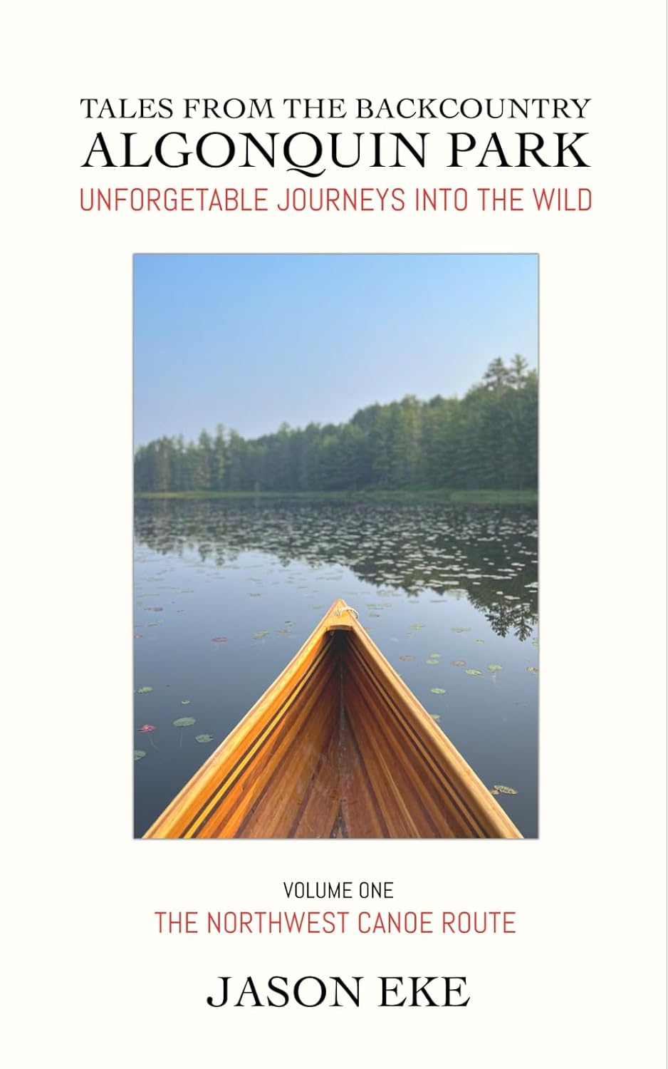 Tales From The Backcountry: Algonquin Park: Northwest Canoe Route baixar o livro de graça