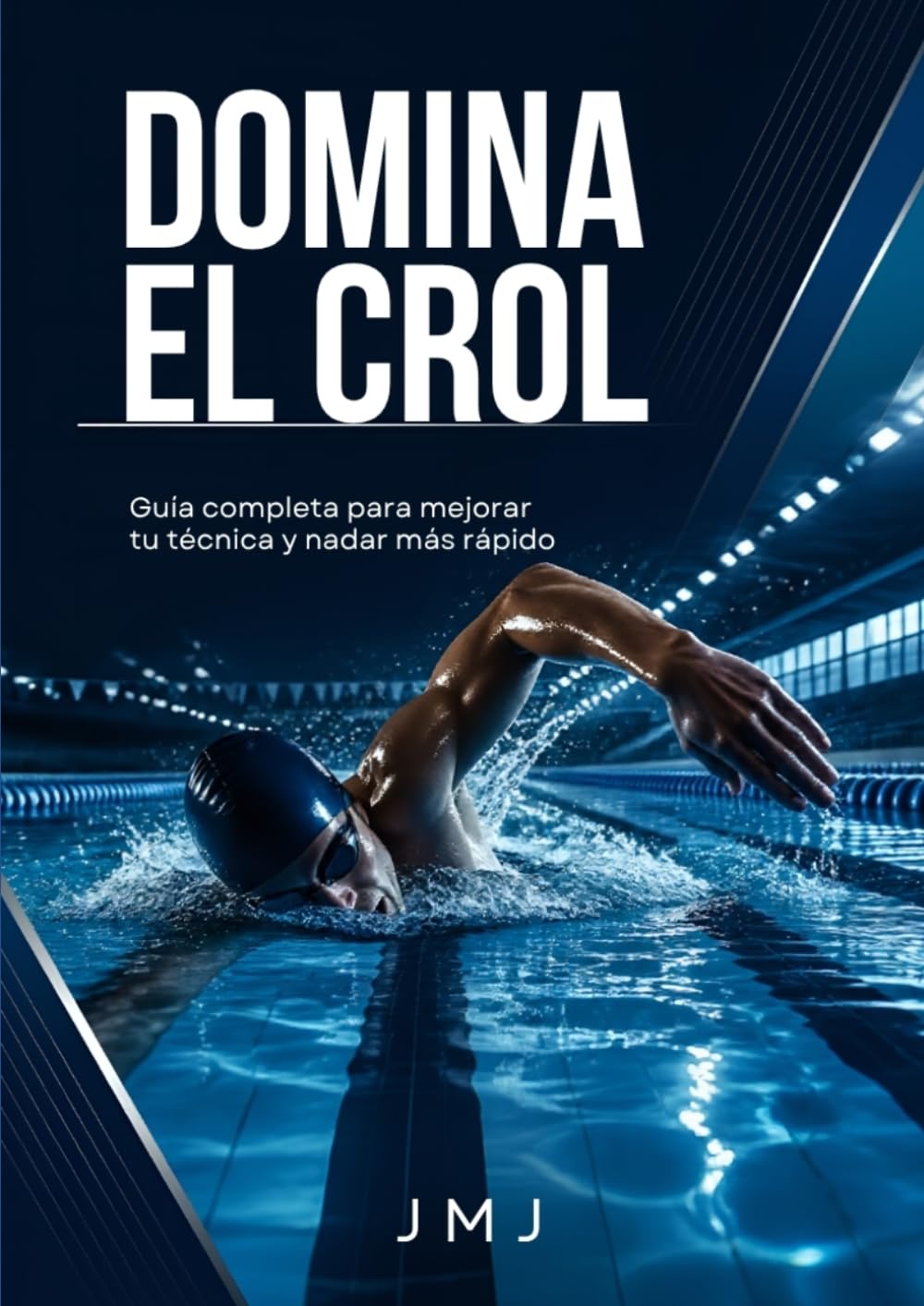 capítulo por capítulo baixar DOMINA EL CROL: Guía completa para mejorar tu técnica y nadar más rápido (Spanish Edition)