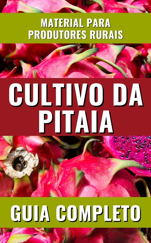 capítulo por capítulo baixar CULTIVO DA PITAIA | GUIA COMPLETO PARA PRODUTORES