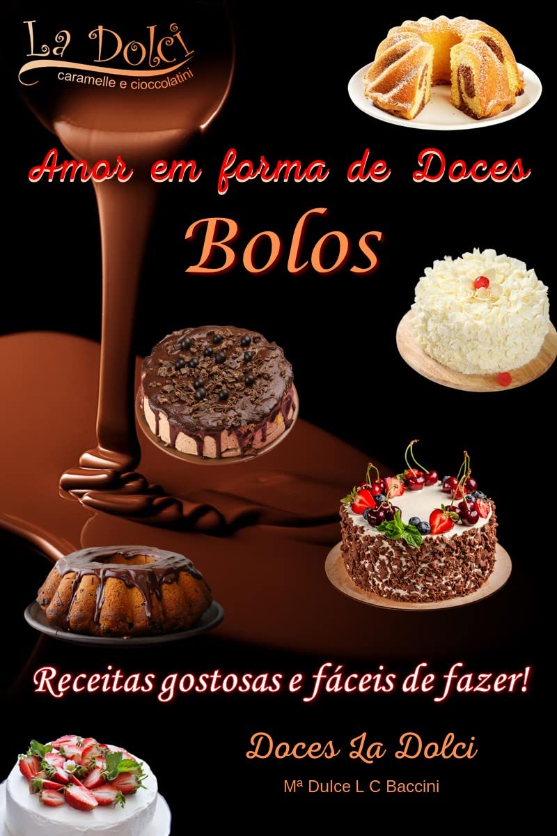 Amor em forma de doces: Bolos baixar o livro de graça