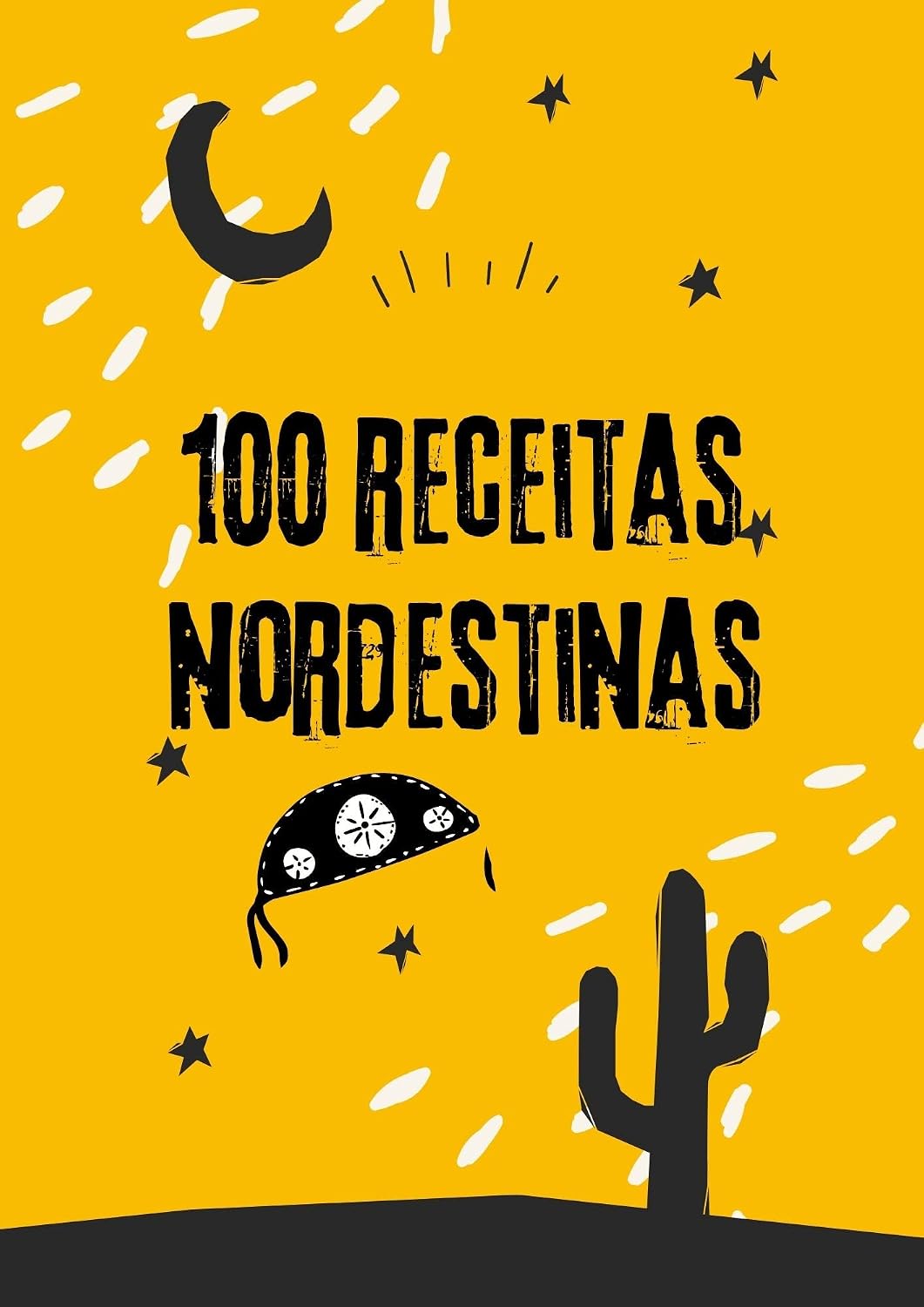 100 Receitas nordestinas: Uma culinária de gosto forte, bem temperada e com muitas nuances é o que caracteriza a culinária nordestina, que mescla a beleza de seus litorais baixar livro de graça