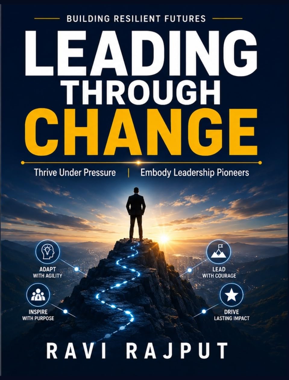Leading Through Change: Thriving in Change | Emotional Intelligence Leaders | Vision-Driven Decision-Making | Innovative Leadership Practices | Customer-Centric Leadership (English Edition) baixar livro de graça