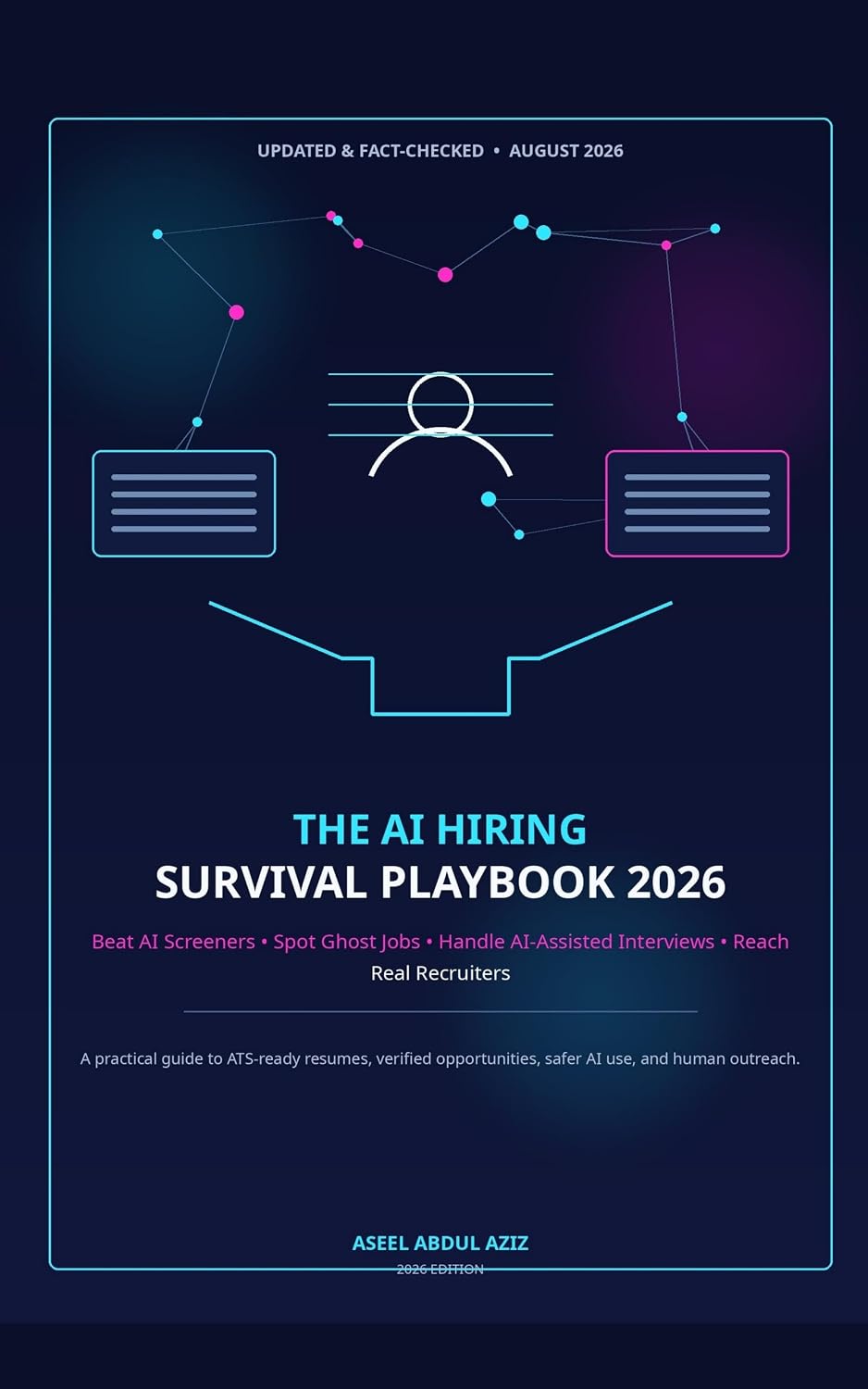 ler totalmente The AI Hiring Survival Playbook 2026: Beat AI Screeners • Spot Ghost Jobs • Handle AI-Assisted Interviews • Reach Real Recruiters (English Edition)