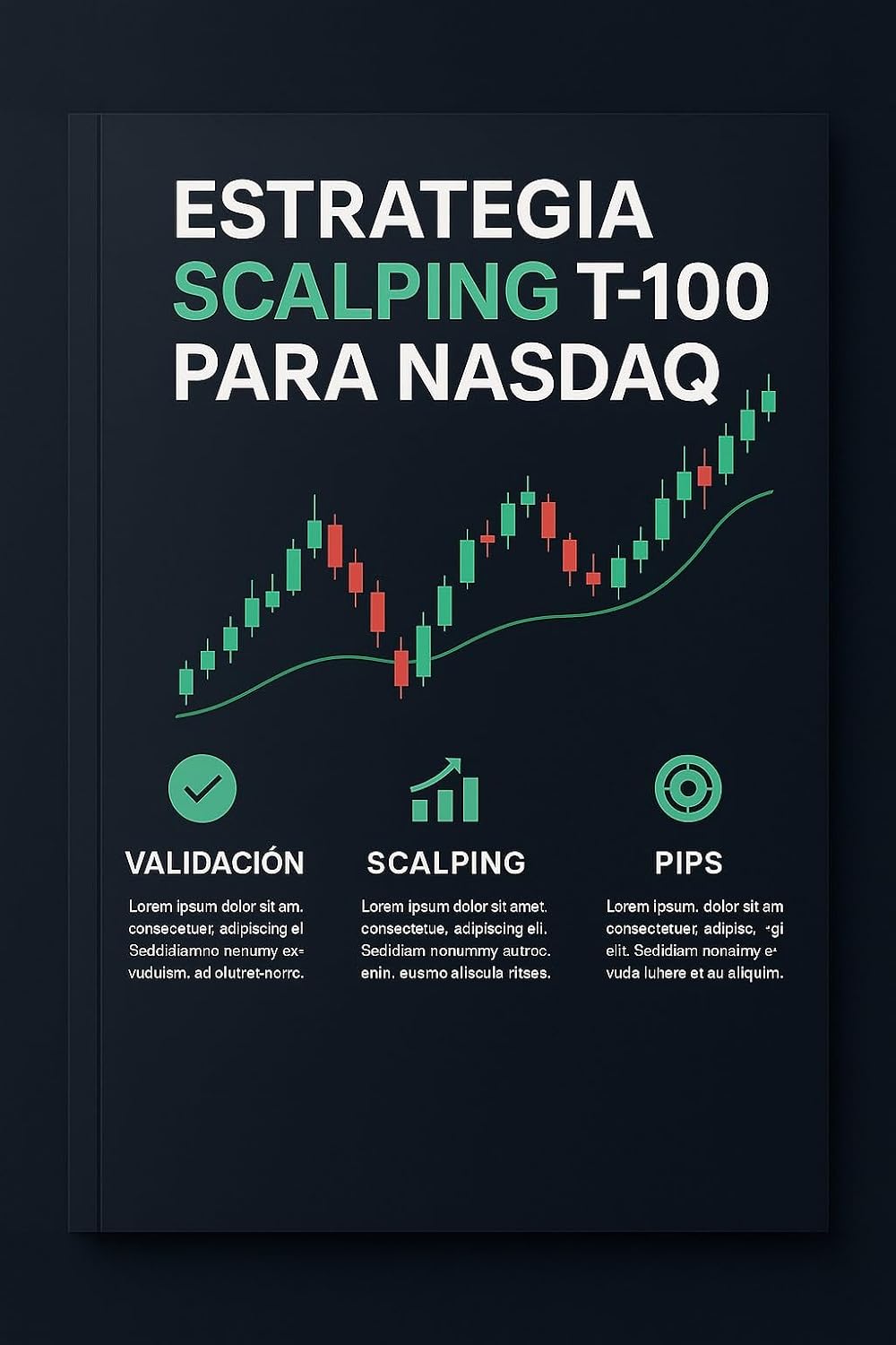 ler totalmente Estrategia Scalping en NASDAQ con entradas de +100 pips: Estrategia rentable con 4 años de experiencia y bactesting comprobados (Spanish Edition)