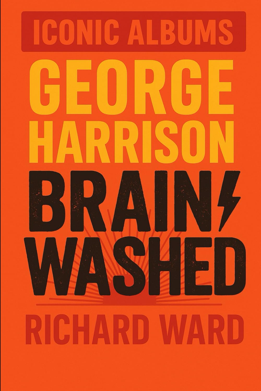Iconic Albums - George Harrison - Brainwashed