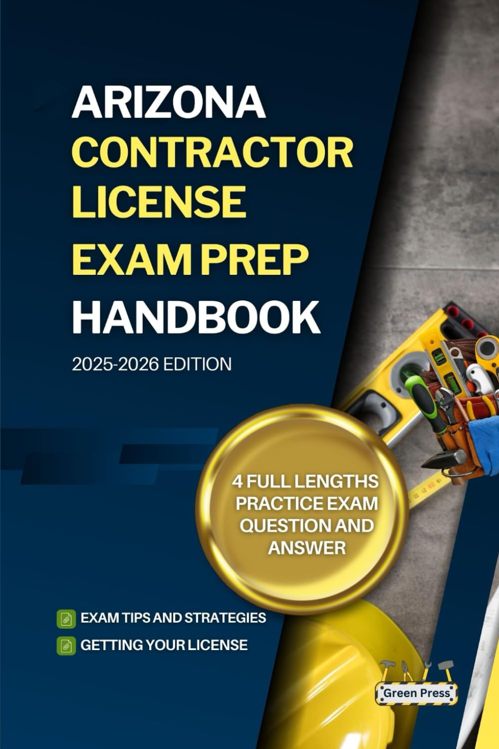 ARIZONA CONTRACTOR LICENSE EXAM PREP HANDBOOK: A Complete Guide to Passing the Exam on Your First Try (USA GENERAL CONTRACTOR LICENSE EXAM PREP GUIDES) baixar livro de graça