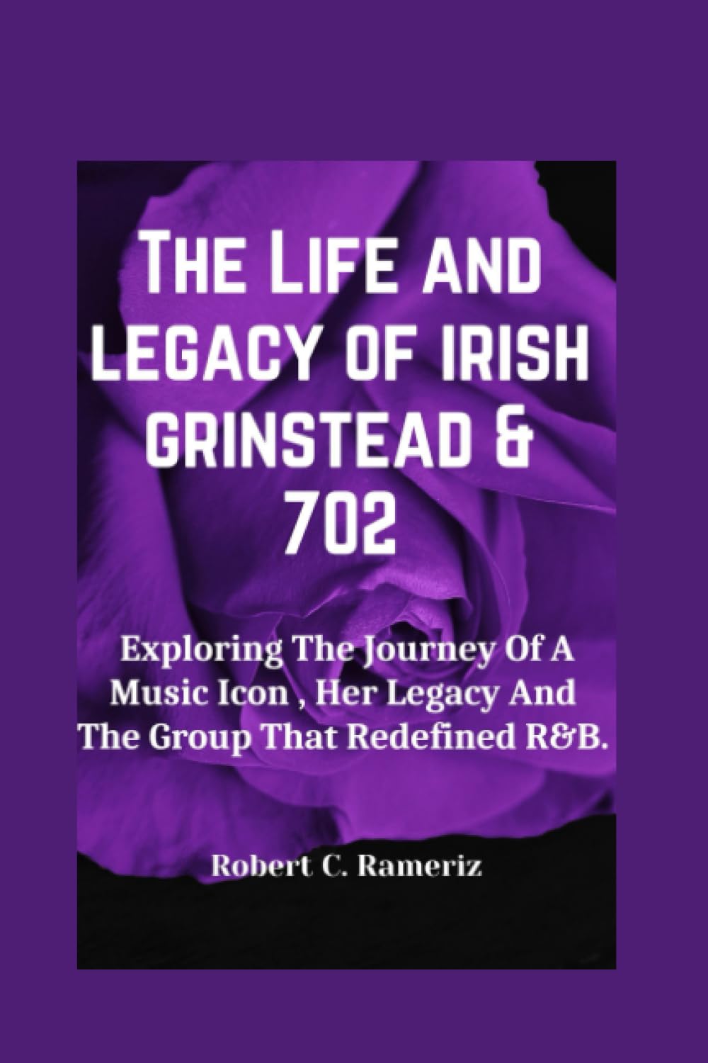 capítulo por capítulo baixar The Life And Legacy Of Irish Grinstead & 702: Exploring The Journey Of A Music Icon, Her Legacy And The Group That Redefined R&B