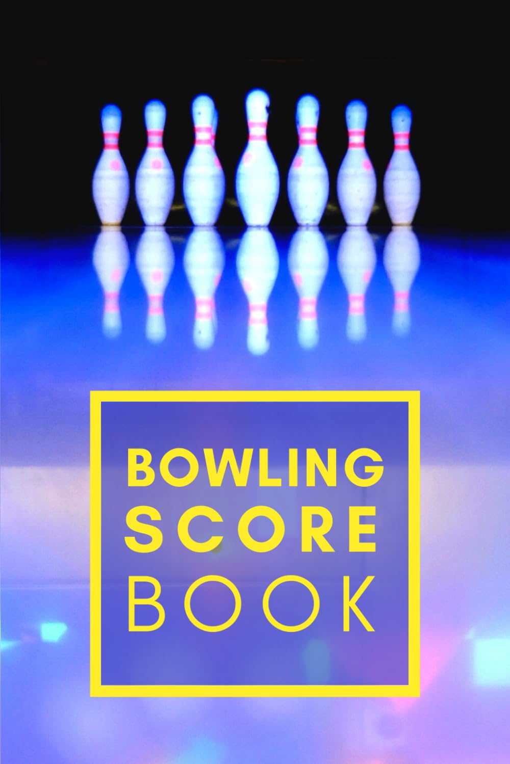 Bowling Score Book: Bowling Game Record keeper Notebook for Bowlers & Bowling Coach's, Small Size baixar livro de graça