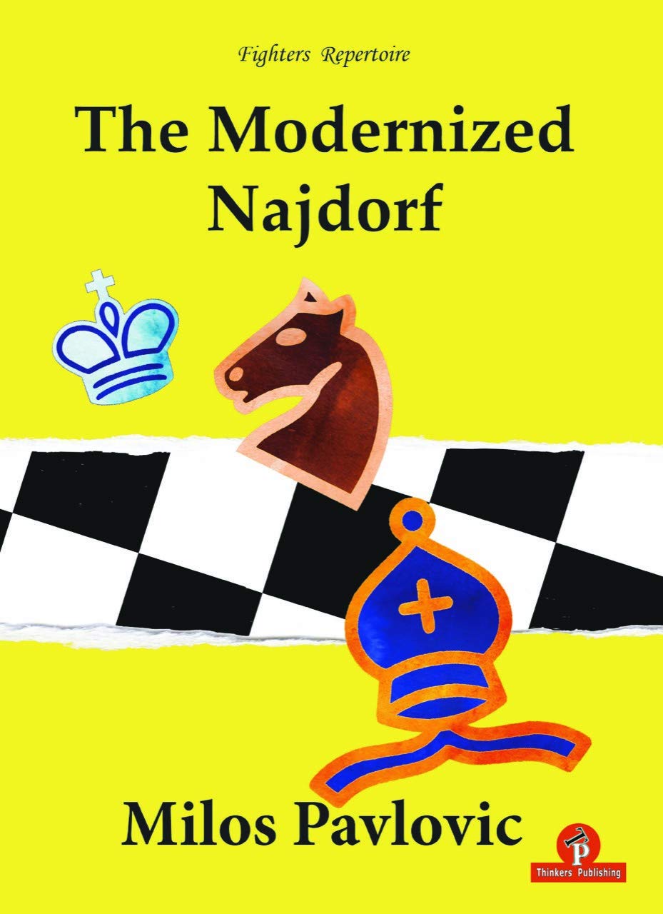 The Modernized Najdorf: A Complete Repertoire for Black baixar o livro de graça