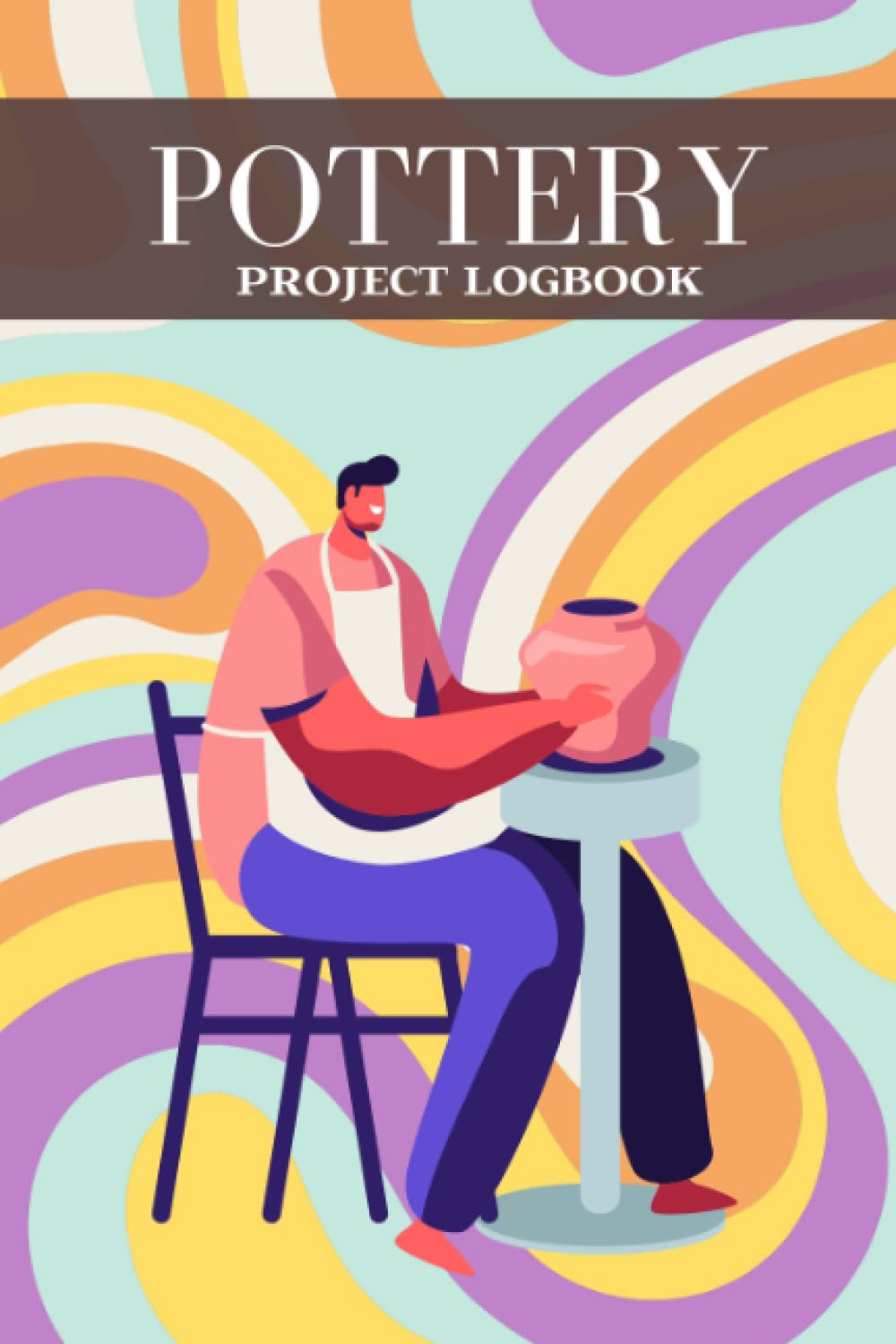Pottery Project Logbook: Pottery Journal, Clay Project Logbook, Record and Organize Ceramic Projects baixar o livro de graça