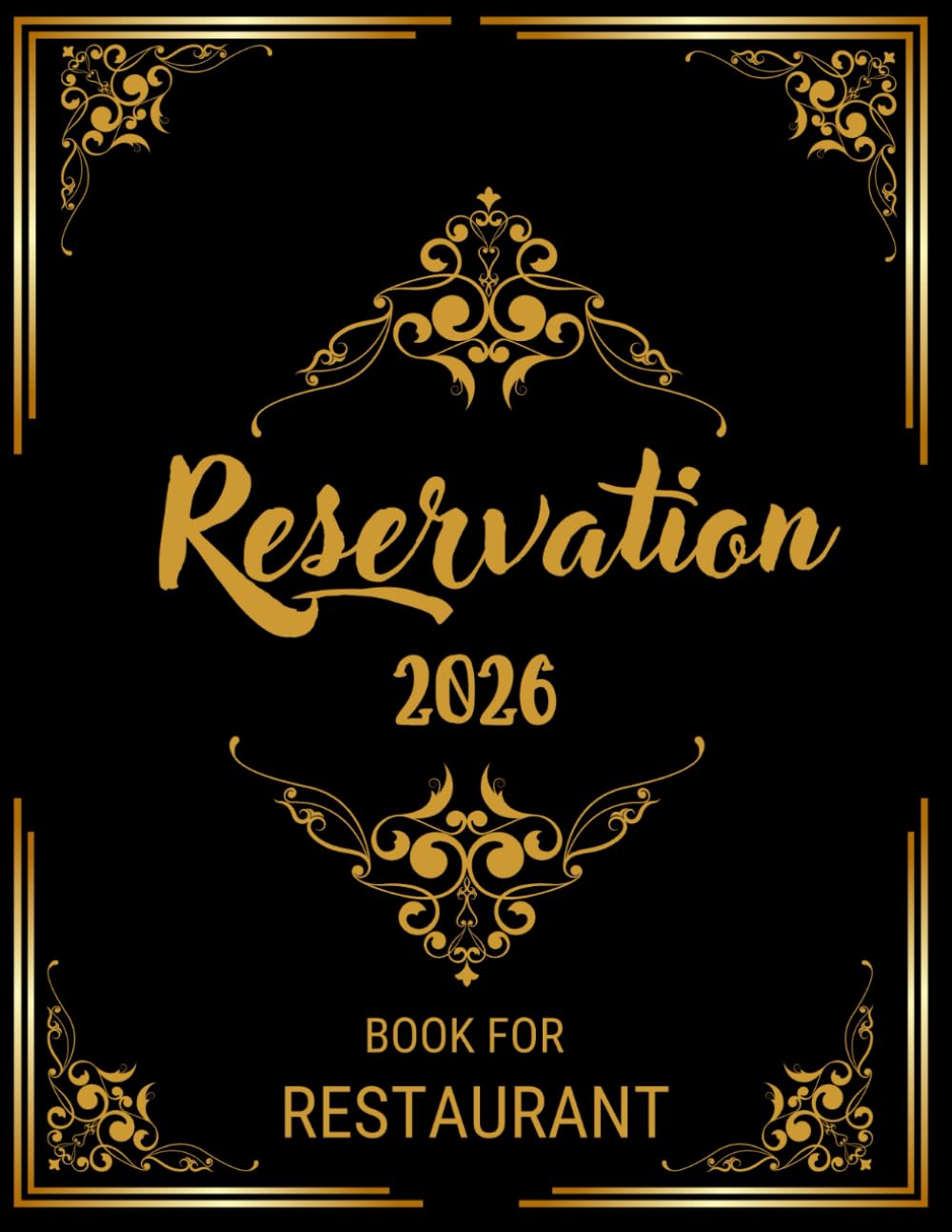 ler totalmente Reservation Book for Restaurant 2026: 365-Day Hostess Table Reservation Logbook for easy Guest Tracking and Appointment Scheduling, ideal for Restaurants, Hotels, Bistros, and Pizza
