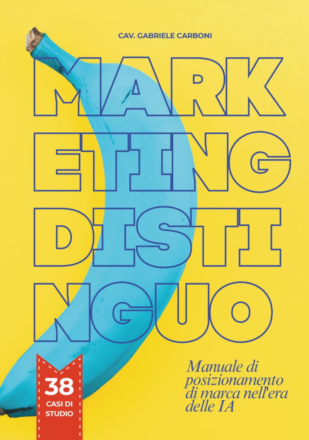 capítulo por capítulo baixar MARKETING DISTINGUO: Manuale di posizionamento di marca nell'era delle IA (Intelligenza Artificiale e impresa) (Italian Edition)