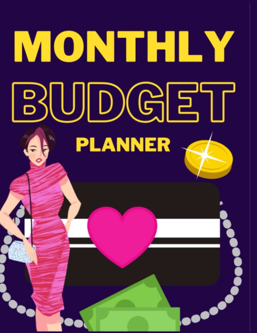 Monthly Budget Planner: Planning Paychecks Weekly Spending Bill payment baixar livro de graça