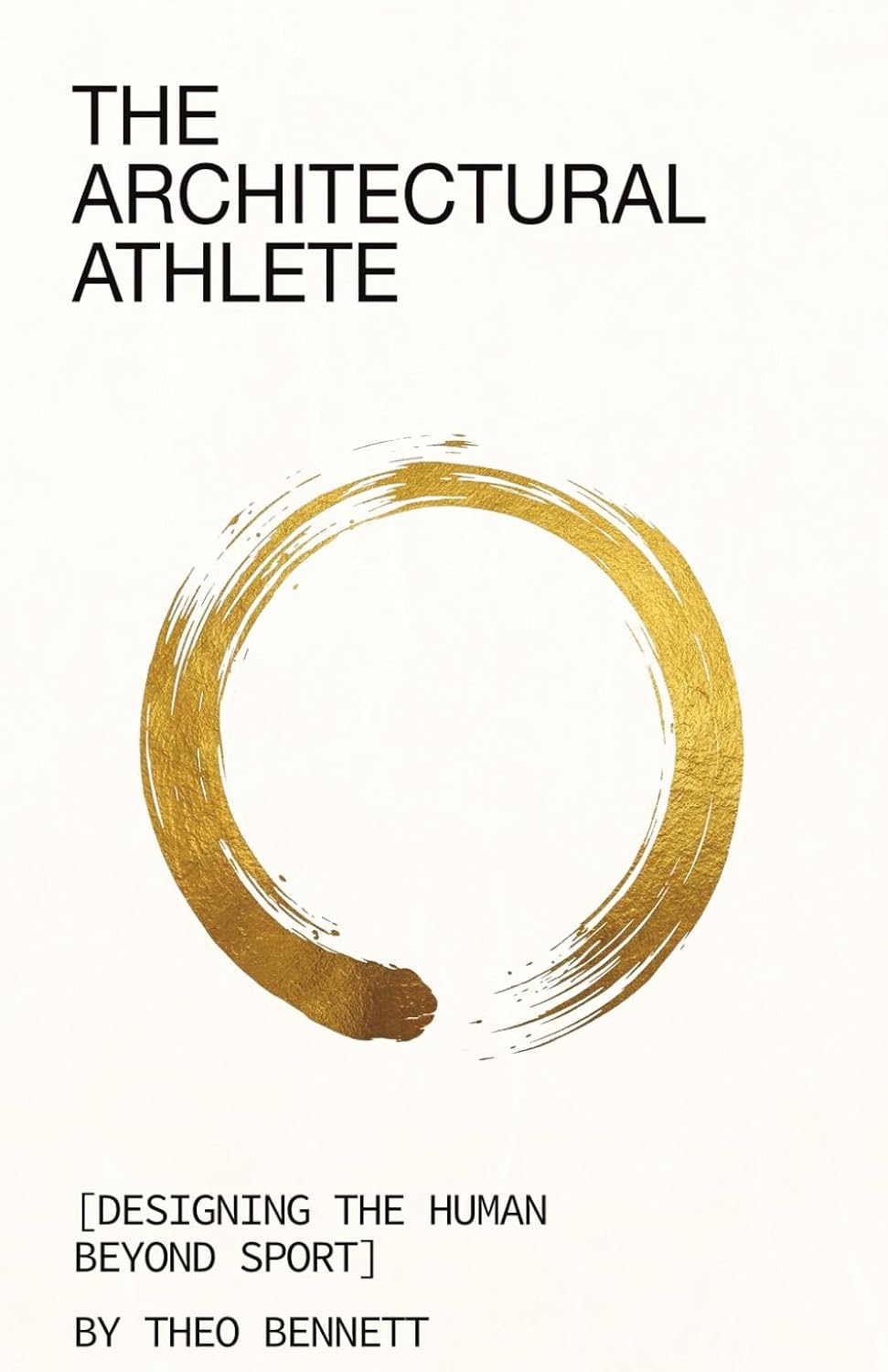 The Architectural Athlete: [Designing the Human Beyond Sport] baixar o livro de graça