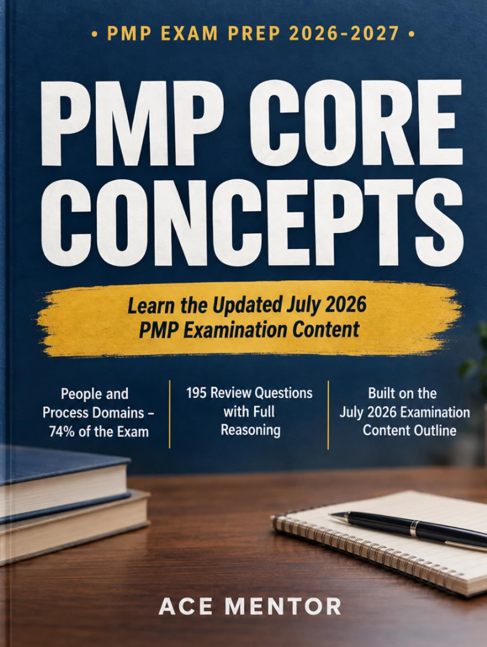 ler totalmente PMP CORE CONCEPTS: Learn the Updated July 2026 PMP Examination Content