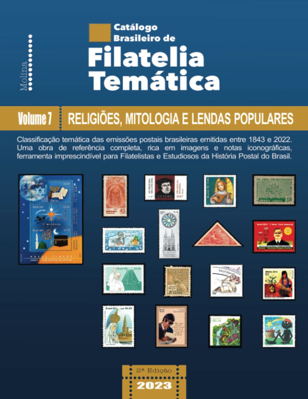 Catálogo Brasileiro de Filatelia Temática: Volume 7 – Religiões, Mitologia e Lendas Populares (Catálogo Brasileiro de Filatelia Temática (2ª Edição)) (Portuguese Edition) baixar o livro de graça