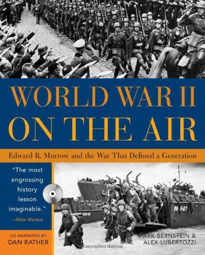 World War II on the Air with CD: Edward R. Murrow and the War That Defined a Generation baixar livro de graça