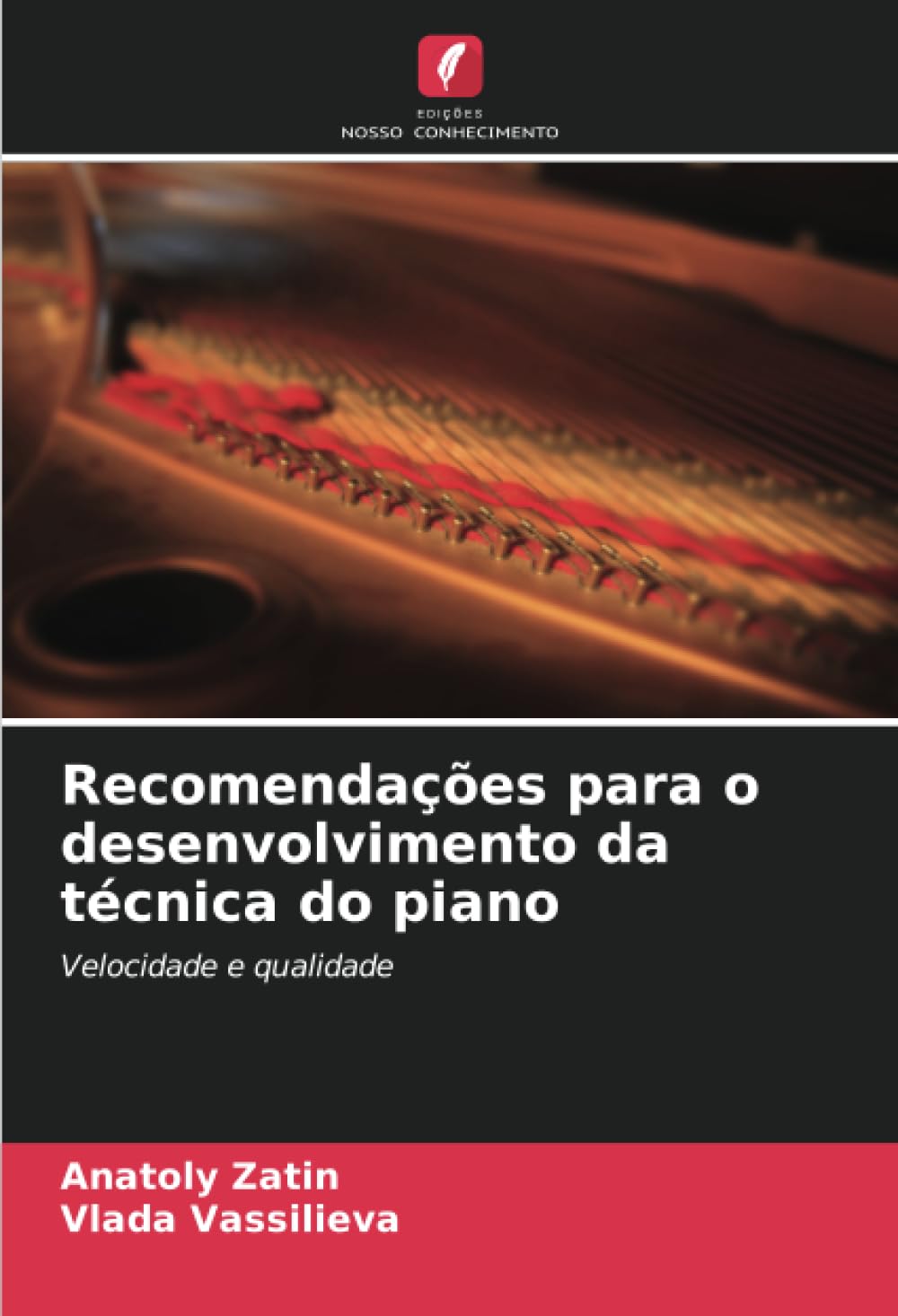 Recomendações para o desenvolvimento da técnica do piano: Velocidade e qualidade baixar o livro de graça