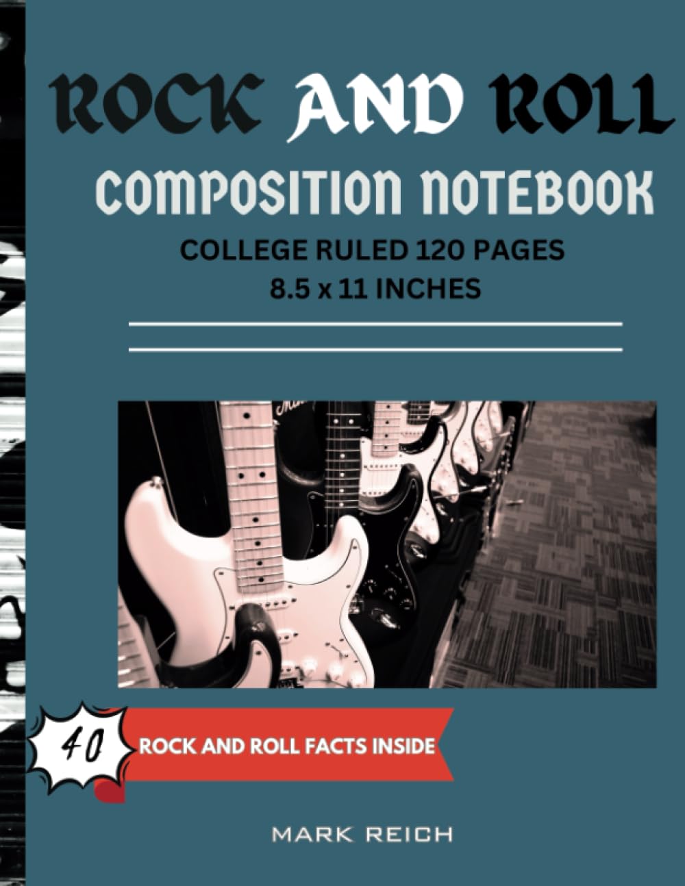 capítulo por capítulo baixar ROCK AND ROLL Composition Notebook with 40 ROCK&ROLL FUN FACTS INSIDE!: College Ruled 8.5x11 inches 120 pages