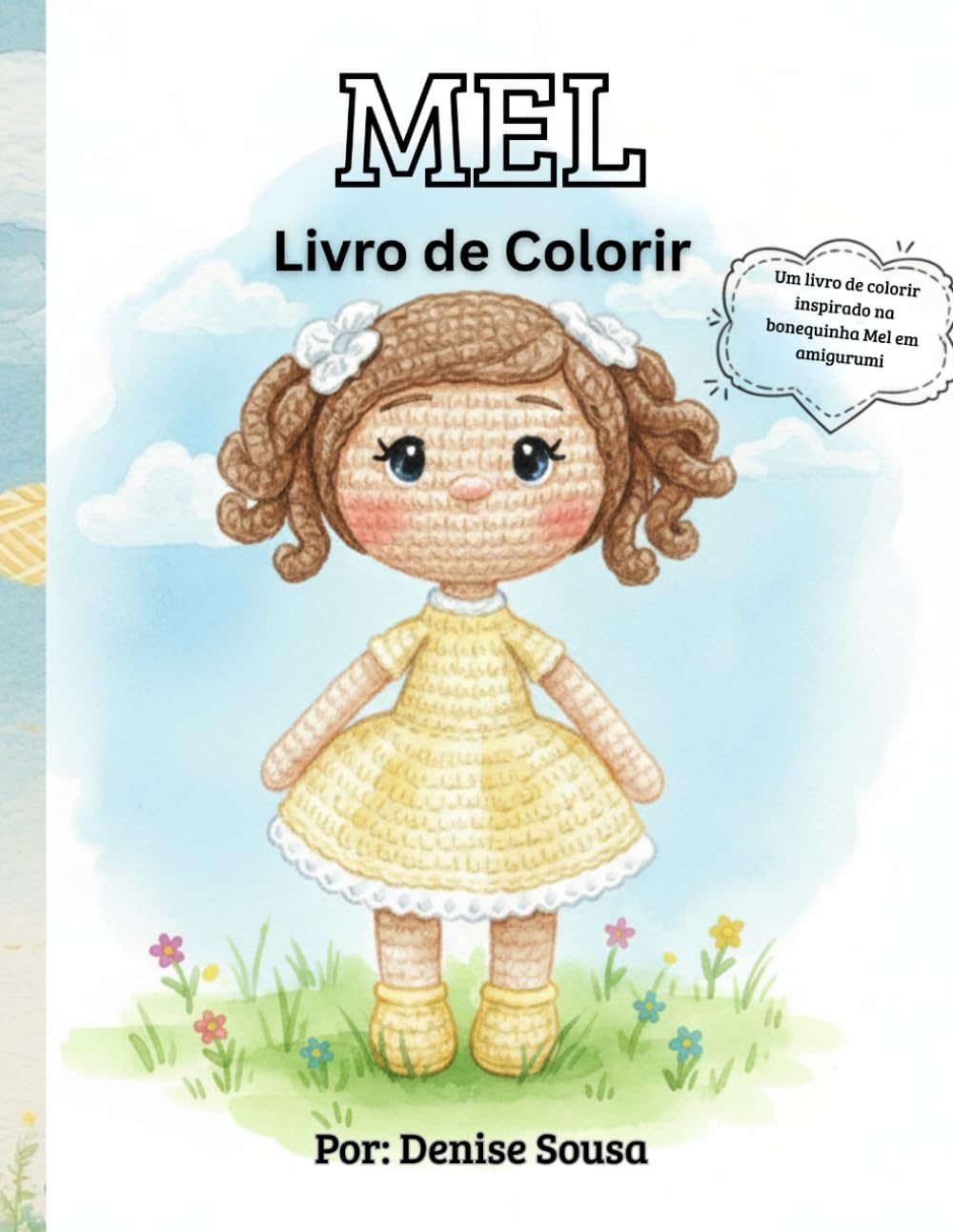 ler totalmente Mel - Livro de Colorir: Um livro de colorir inspirado na bonequinha Mel em amigurumi.