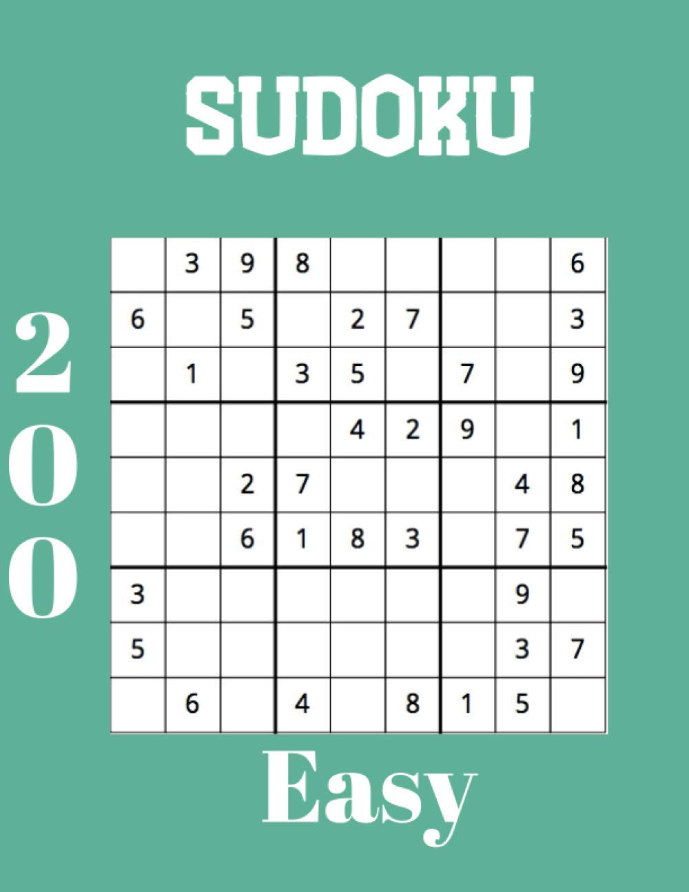 Sudoku 200 Easy: Fun Puzzles With Solutions in Large Print baixar o livro de graça