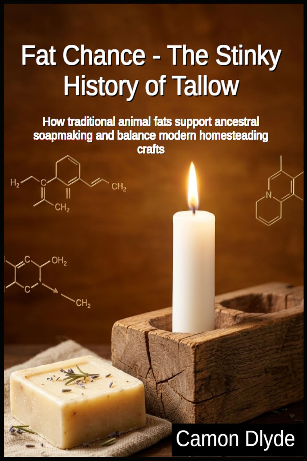 Fat Chance - The Stinky History of Tallow: How traditional animal fats support ancestral soapmaking and balance modern homesteading crafts baixar o livro de graça