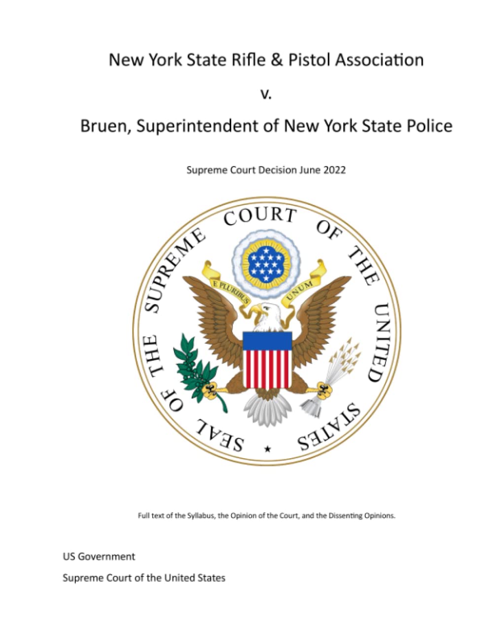 New York State Rifle & Pistol Association v. Bruen, Superintendent of New York State Police Supreme Court Decision June 2022 baixar o livro de graça