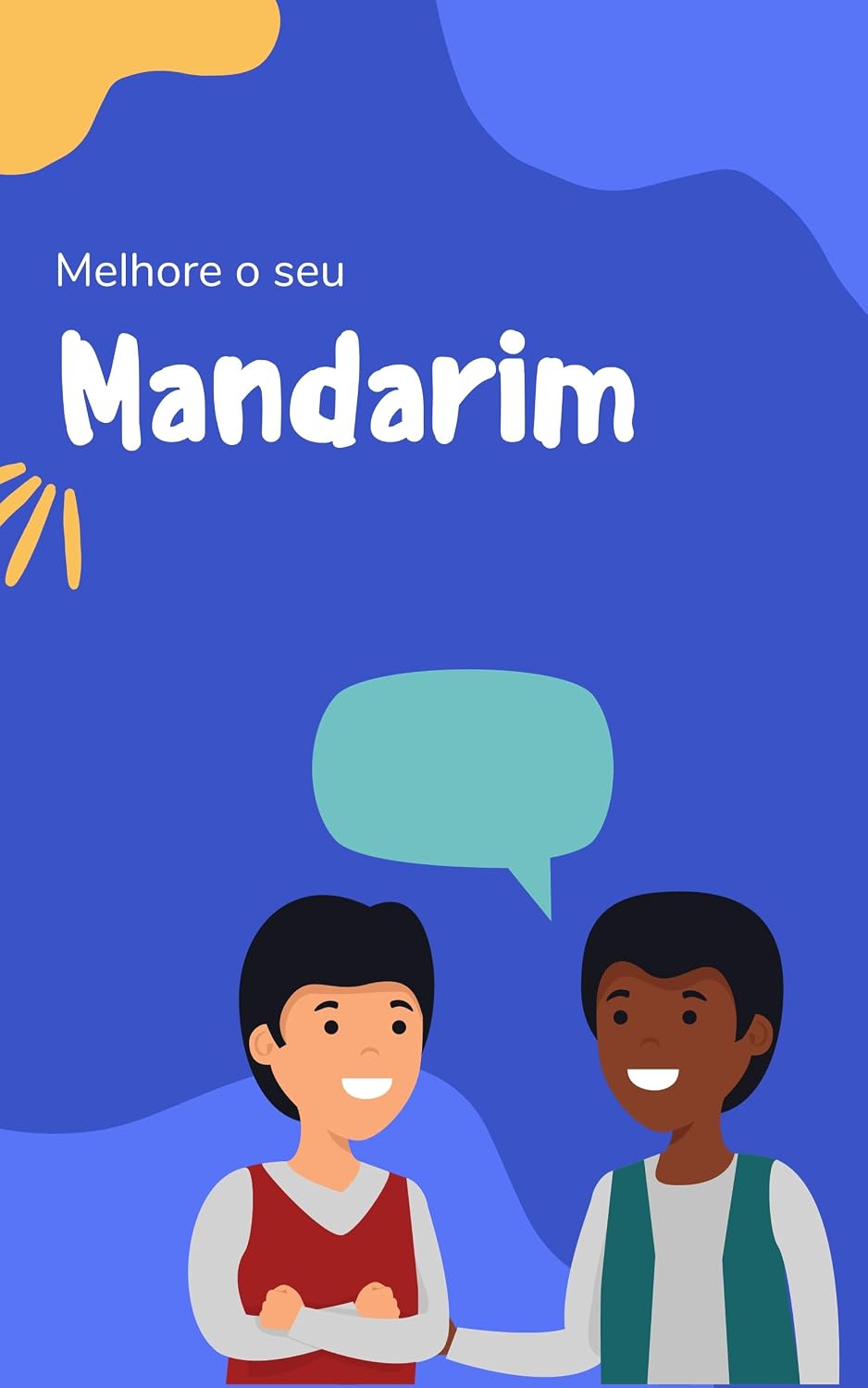 ler totalmente Melhore o seu Mandarim: Frases e expressões para levar seu Mandarim ao próximo nível (Vamos aprender mandarim Livro 1)