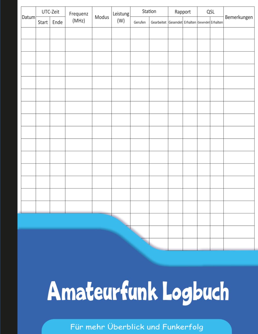 Amateurfunk Logbuch: Funkjournal zur Dokumentation von Frequenz, Modus, Leistung, Rapport, QSL und Stationen. baixar livro de graça