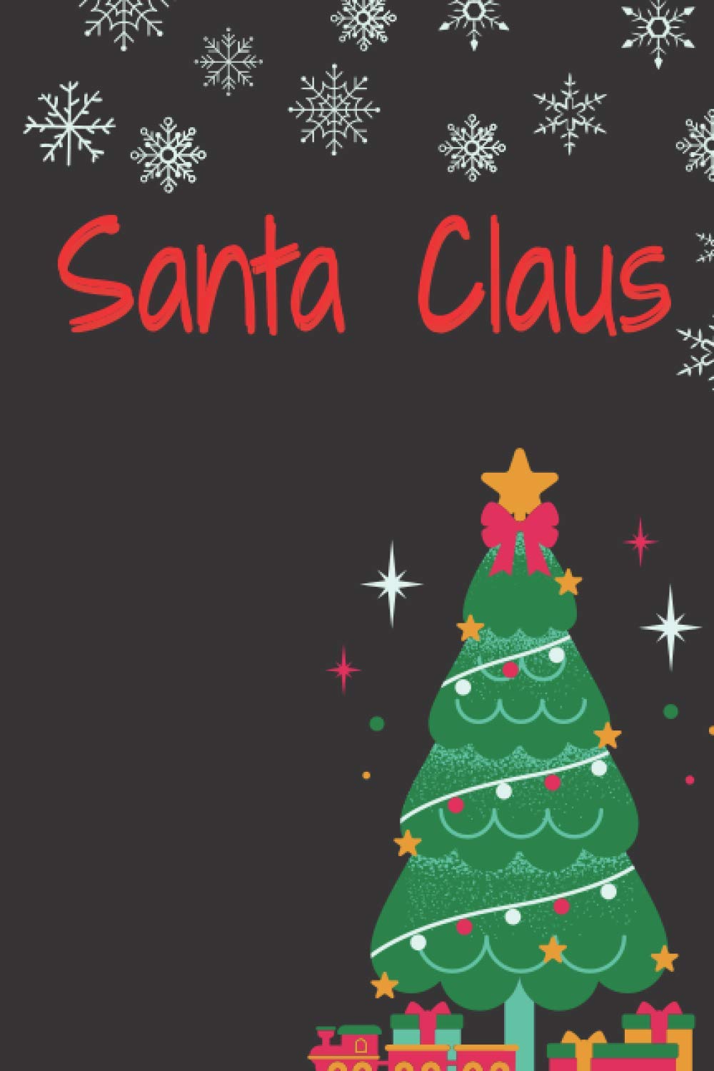Santa Claus Christmas Notebook: gift journal, marry christmas (size 6"x 9", 120 pages)