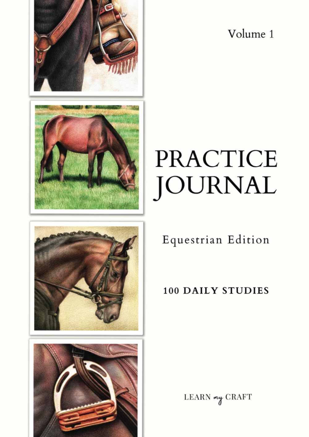 Art Practice Journal: Equestrian Edition 100 reference images for bite-sized daily practice, equestrian artist, colored pencil, pastel, watercolor, acrylic, A4, Volume 1 baixar o livro de graça