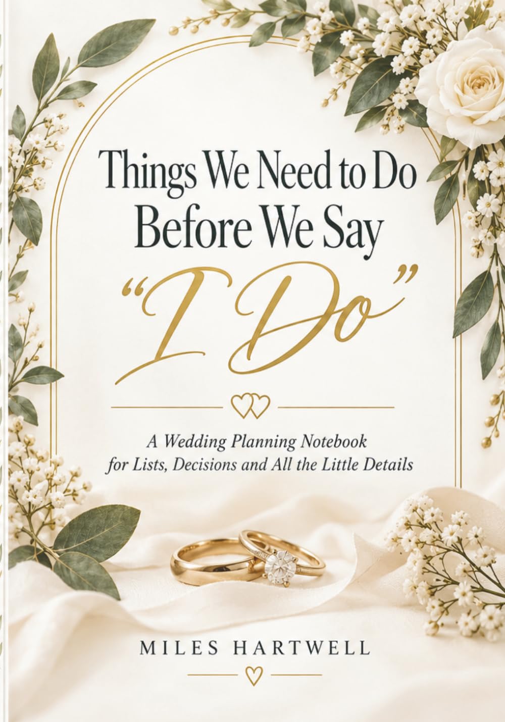 ler totalmente Things We Need to Do Before We Say I Do: A Wedding Planning Notebook for Lists, Decisions and All the Little Details