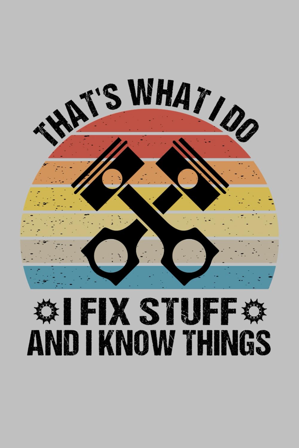 capítulo por capítulo baixar That's What I Do I Fix Stuff And I Know Things: I fix Stuff and i know Things Funny Sarcastic Notebook Journal For Men & Women, (6 x9) 120 Pages
