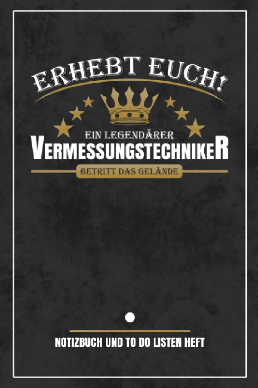 Legendärer Vermessungstechniker: Notizbuch und To Do Listen Heft zum Ausfüllen / Vermessungstechniker Geschenk / Vermessungstechnik Ausbildung /... Geburtstag / Dankeschön (German Edition) baixar o livro de graça