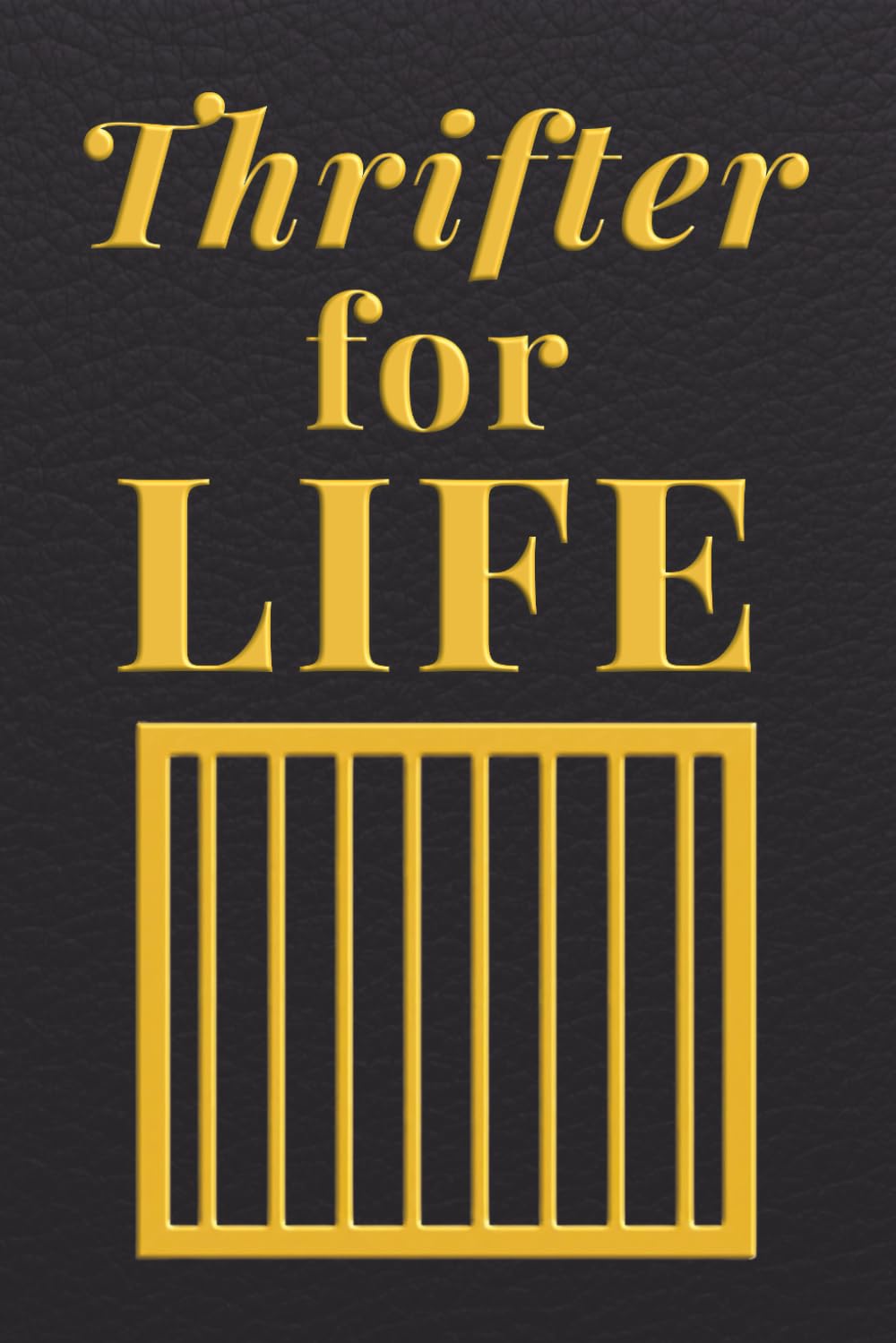 Thrifter for Life baixar livro de graça