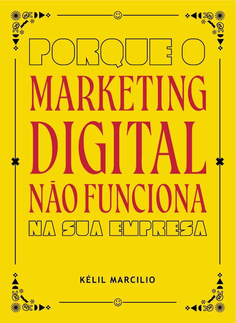 capítulo por capítulo baixar Porque o Marketing Digital Não Funciona: Na sua empresa