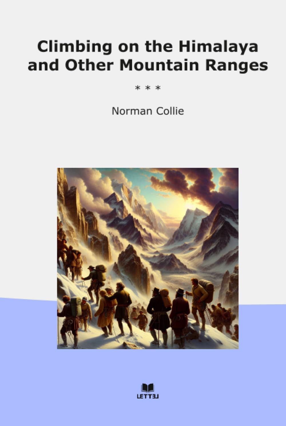 ler totalmente Climbing on the Himalaya and Other Mountain Ranges (Classic Books)
