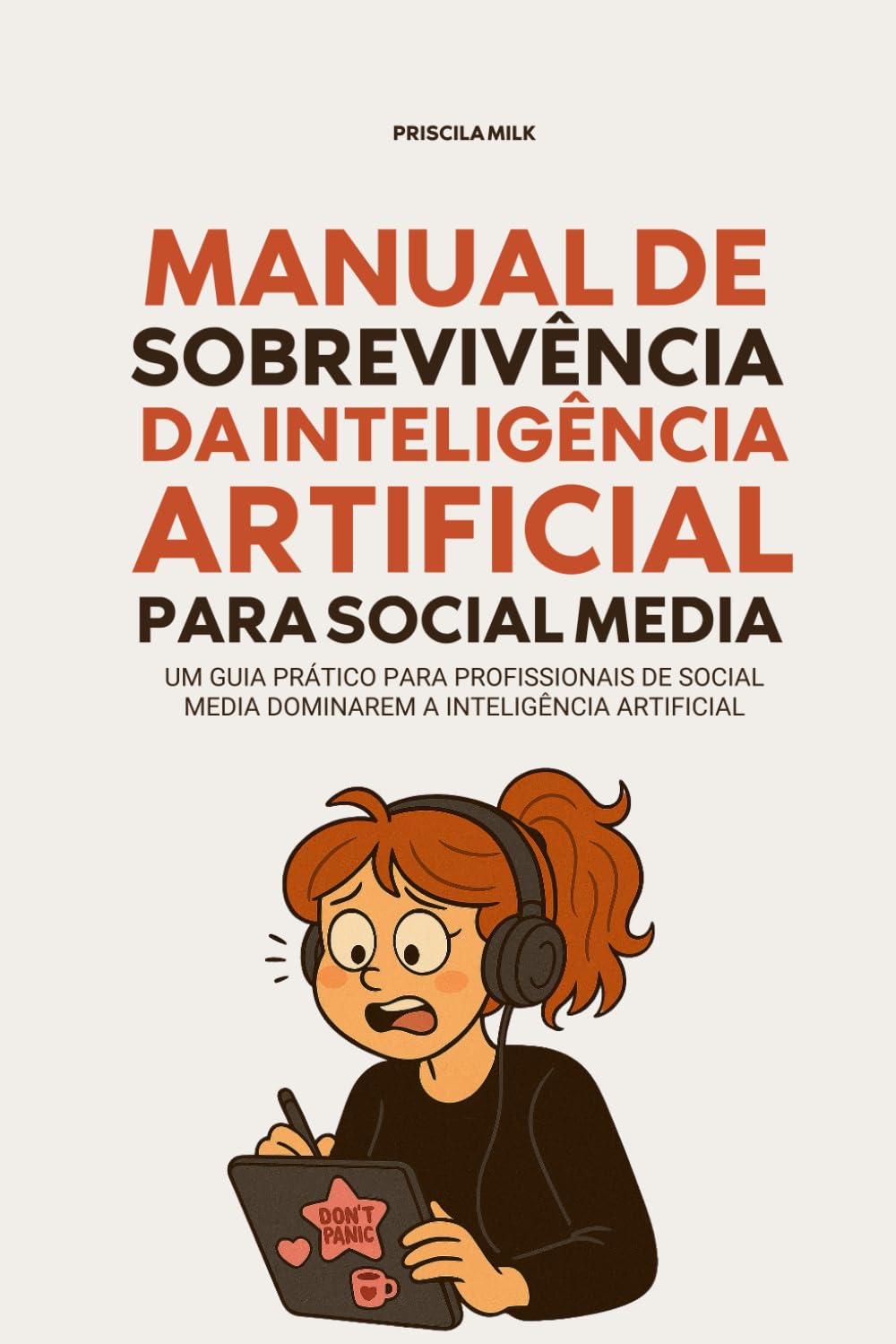 capítulo por capítulo baixar Manual de Sobrevivência da IA para Social Media: Um guia prático para profissionais de social media dominarem a inteligência artificial (antes que ela as domine) (Portuguese Edition)
